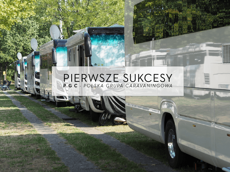 Stowarzyszenie PGC - Polska Grupa Caravaningowa i pierwsze sukcesy – główne zdjęcie