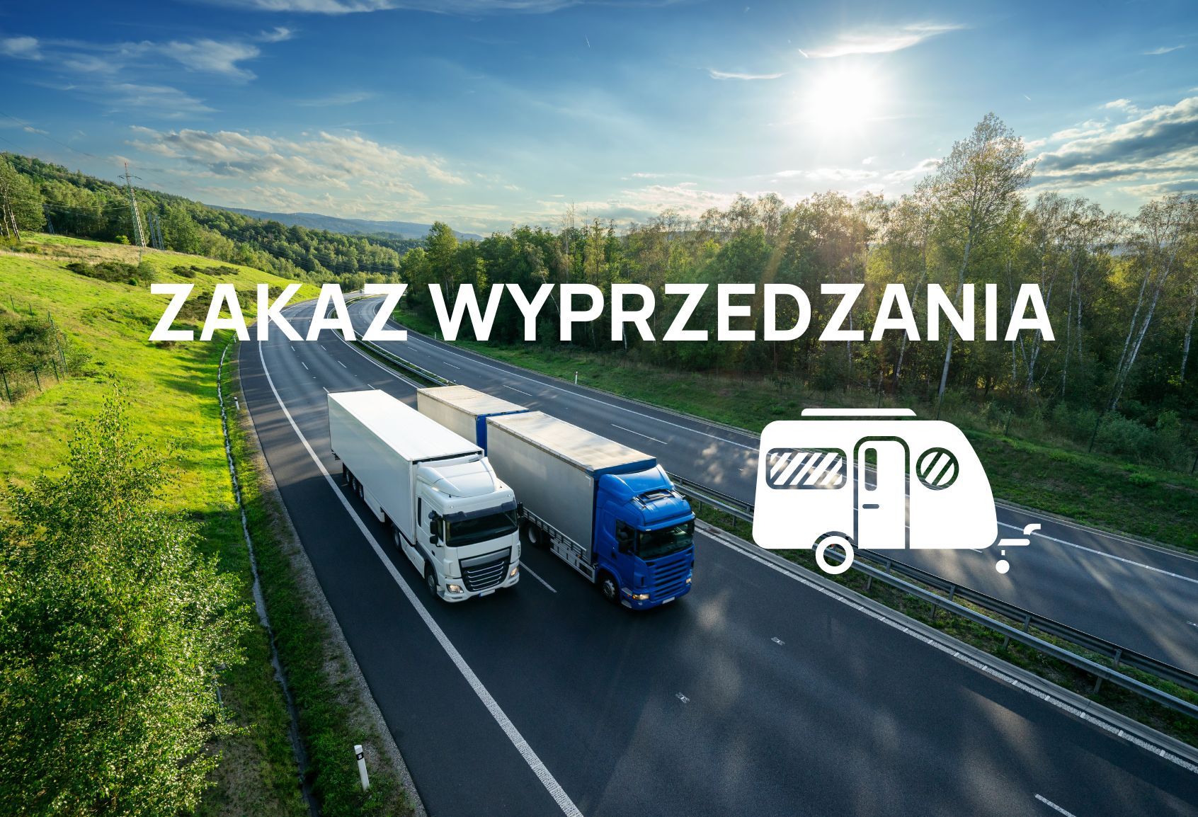 Zakaz wyprzedzania od 1 lipca 2023 – przyczepy kempingowe również – główne zdjęcie
