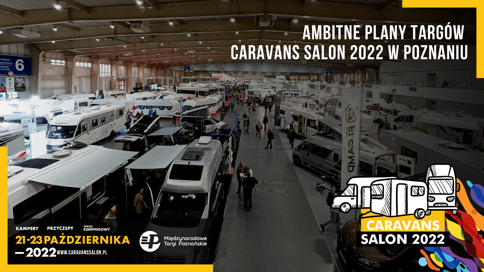 Ambitne plany na Caravans Salon Poland 2022 w Poznaniu  – zdjęcie 2