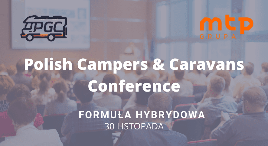 The &quot;Polish Campers &amp; Caravans Conference&quot; conference today! – image 1