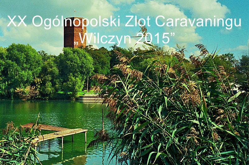 XX Ogólnopolski Zlot Caravaningu "Wilczyn 2015" – zdjęcie 1