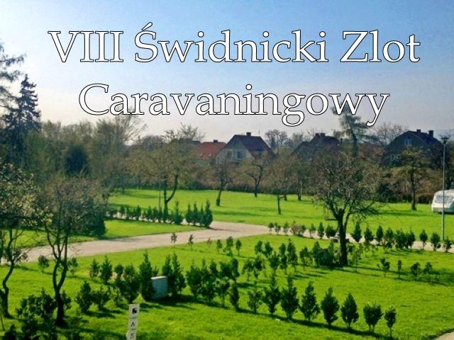 VIII Świdnicki Zlot Caravaningowy – zdjęcie 1