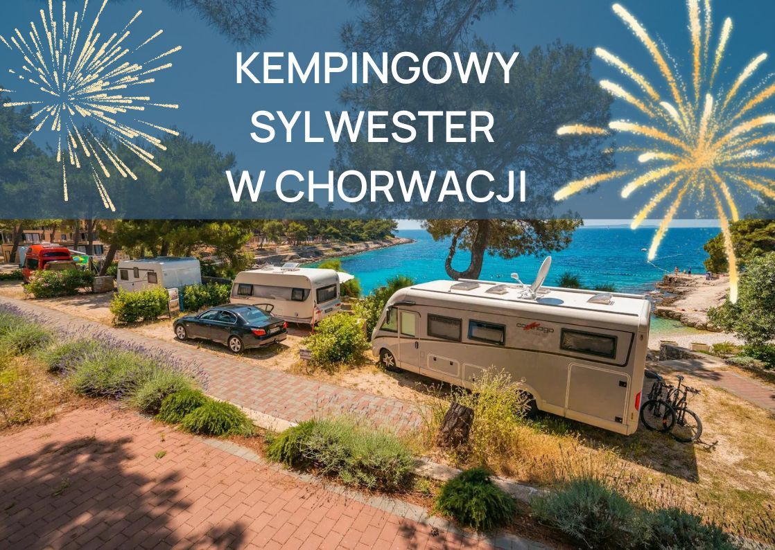 Sylwester 2023/2024 z CampRest w Chorwacji na Campingu Cikat – główne zdjęcie