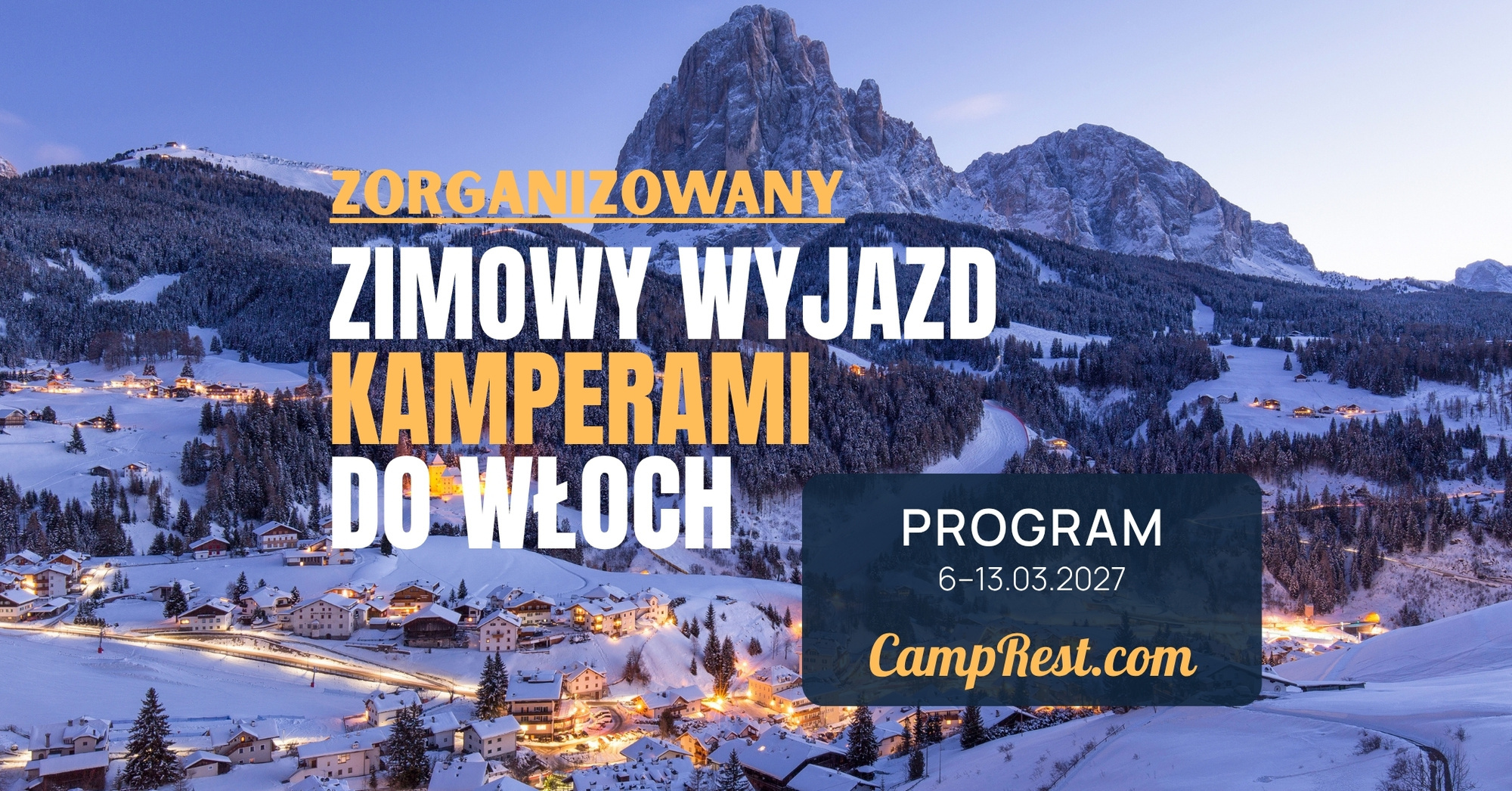 Zimowy wyjazd kamperami z CampRest 2027 - tydzień pełen atrakcji w Dolomitach! – zdjęcie 1